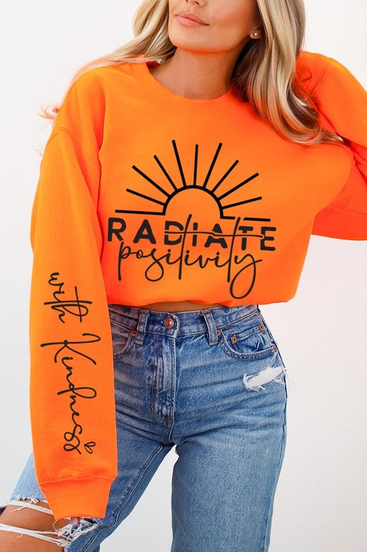Radiate positivity Graphic Sweatshirts