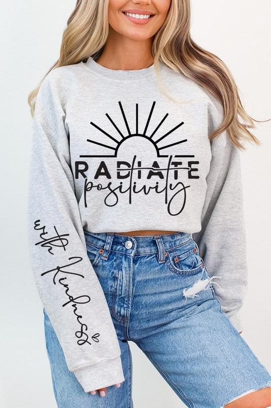 Radiate positivity Graphic Sweatshirts