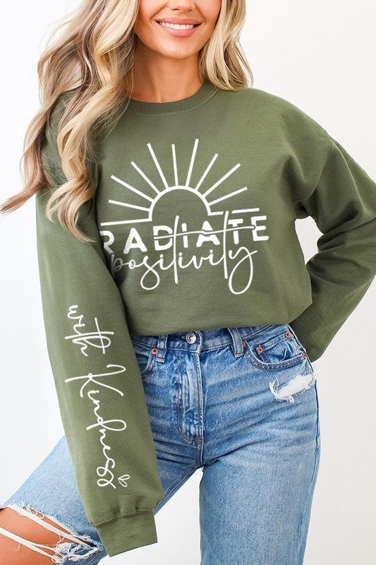 Radiate positivity Graphic Sweatshirts