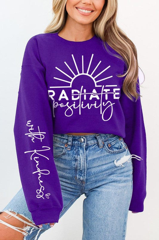 Radiate positivity Graphic Sweatshirts
