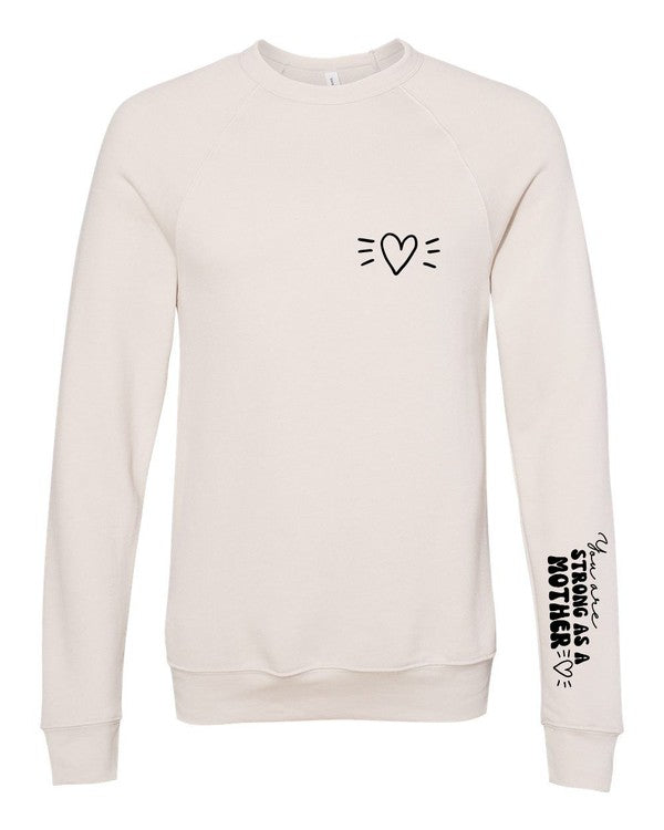 Strong As A Mother" Premium Bella Canvas Crew Sweatshirt