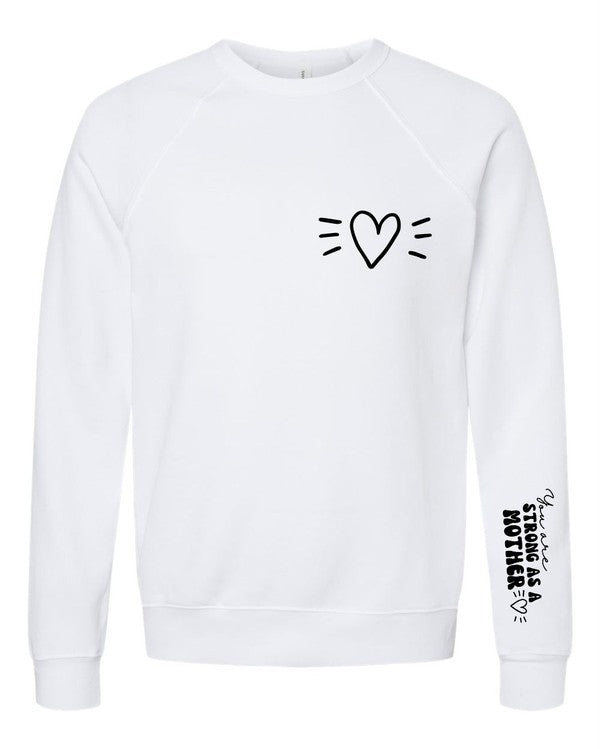 Strong As A Mother" Premium Bella Canvas Crew Sweatshirt