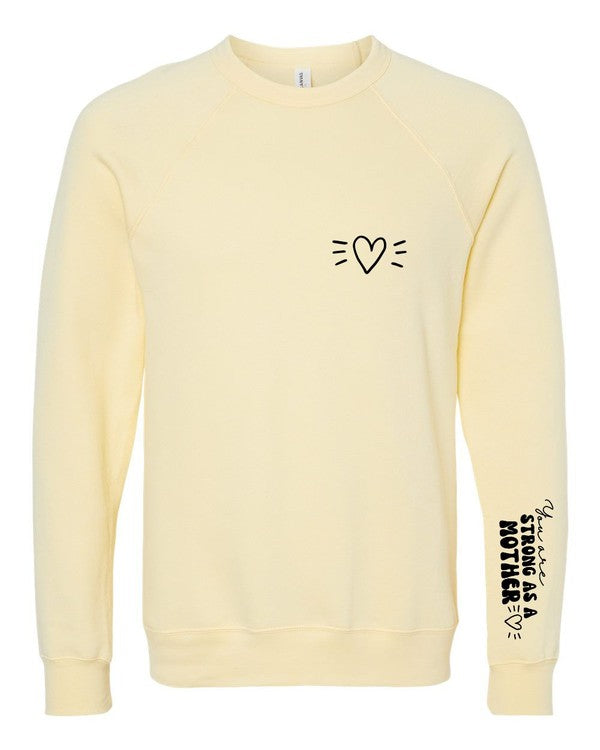 Strong As A Mother" Premium Bella Canvas Crew Sweatshirt