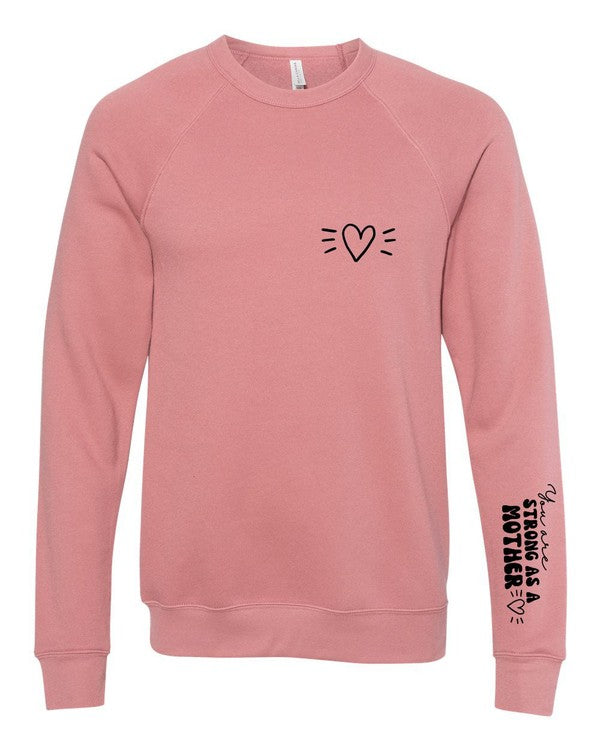 Strong As A Mother" Premium Bella Canvas Crew Sweatshirt